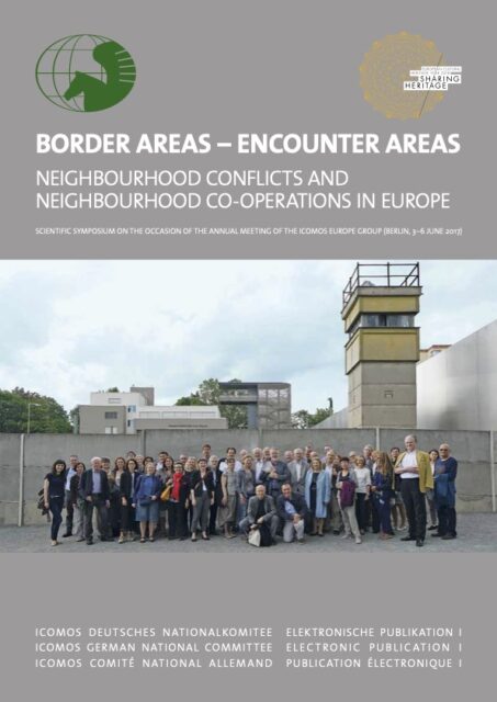 Border Areas – Encounter Areas. Neighourhood, Conflicts and Neighbourhood Co-operations in Europe (2018)