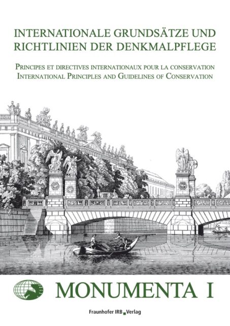 Monumenta I: Internationale Grundsätze und Richtlinien der Denkmalpflege